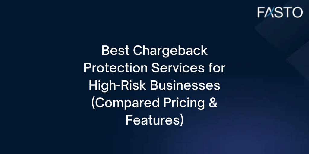 Best Chargeback Protection Services for High-Risk Businesses (Compared Pricing & Features)
