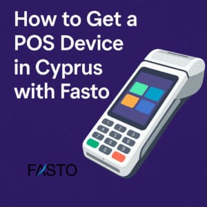 Get POS terminal Cyprus – Fasto